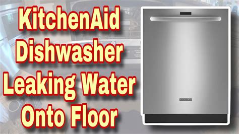 kitchenaid dishwasher door leaking|Leaking